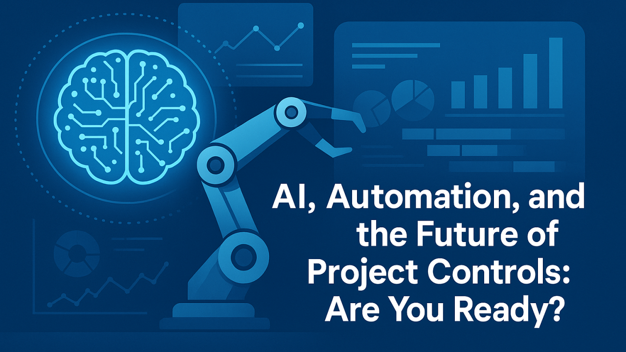 AI, Automation, and the Future of Project Controls: Are You Ready?
